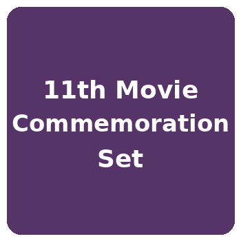 11th Movie Commemoration Set